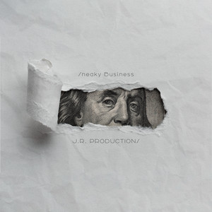 J.R. Productions - Sneaky Business