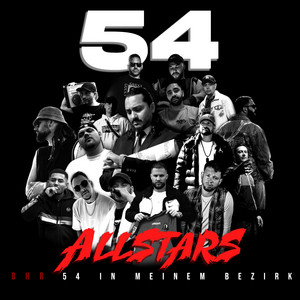 54 in meinem Bezirk (54 Allstars) by BHR, TINØ, N i O, MUSTI.WAV, Twice, Deen Jenkins, Rick Mountain, Thermik, Jins, Blanko290, Asby, Ziza, Lucky One, rydA, Siziliano, TeaZ, ChrisHero