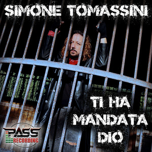 Ti ha mandata Dio by Simone Tomassini