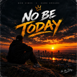 No be today by Chizy
