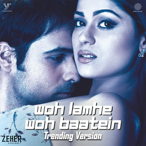 Atif Aslam, Roop Kumar Rathod, Mithoon & Naresh Sharma - Woh Lamhe Woh Baatein (Trending Version)