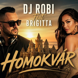 Dj Robi Feat Brigitta-Homokvár by Dj Robi Music