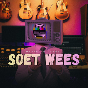 Soet Wees by Marno van der Merwe
