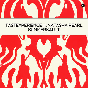 Summersault - Tall Paul Edit by Tastexperience, Natasha Pearl, Tall Paul