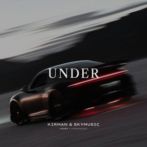 Under by KIRMAN, skymusic
