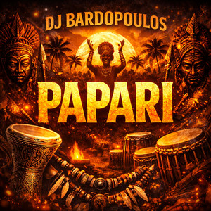 DJ Bardopoulos - Papari