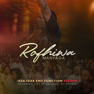 Rofhiwa Manyaga - Only If You Believe (Live)