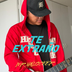 TE EXTRAÑO by MR.UNLOCKER