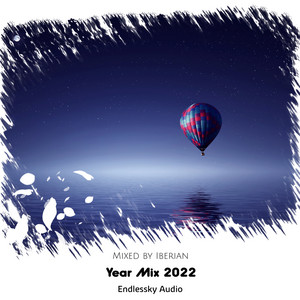 Endlessky Audio Year Mix 2022 (Mixed by Iberian)