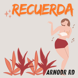 Recuerda by Arnodr Rd