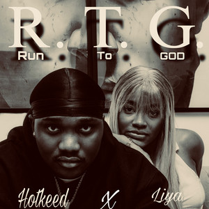 Run To God (R.T.G) by Hotkeed, Liya