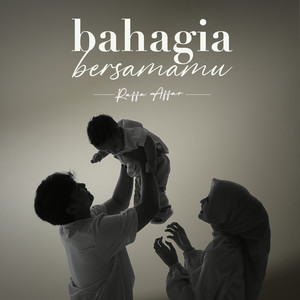 Bahagia Bersamamu by Raffa Affar