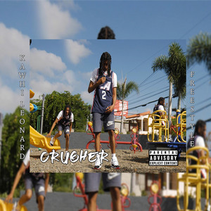 Crugher - Kawhi Leonard Freestyle