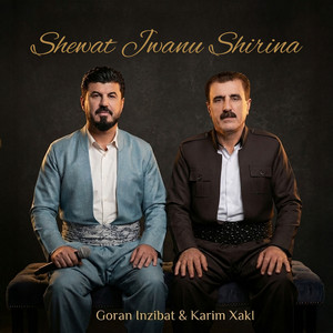 Goran Inzibat - Shewat Jwanu Shirina