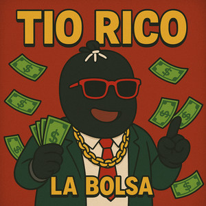 La Bolsa - Tio Rico