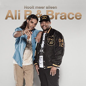 Nooit Meer Alleen (feat. Brace) by Ali B, Brace