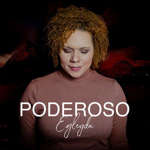 Poderoso by Egleyda Belliard