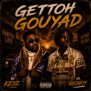 Gettoh Gouyad - DT/Rickkyy style by DT Keyz, Rickkyy