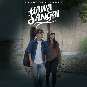Aashutosh Upreti - Hawa Sangai