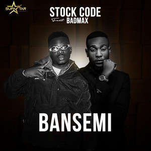 Bansemi by Stock Code, BadMax