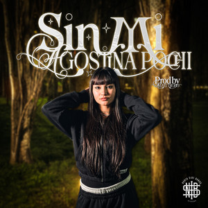 Sin mi by Agostina Pochi, Mati Trobo