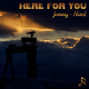 Here For You by Jonny~Noel
