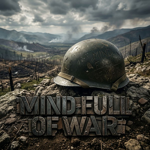 Mind Full of War by Smurkio Da Voice