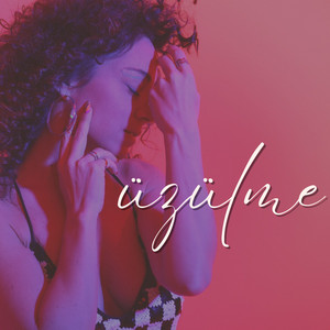 Üzülme by Suzet