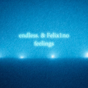 feelings by endless., Felix1no, Pastel Crown