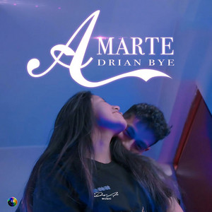 Amarte by Drian Bye