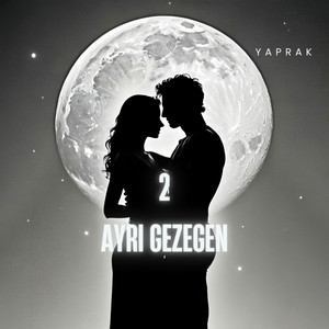 2 Ayrı Gezegen by Yaprak