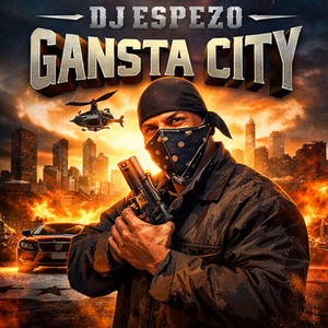 Gansta City by DJ ESPEZO