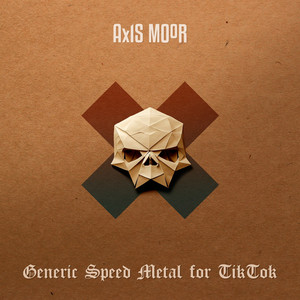 Axis Moor - G.S.M.F.T.T.