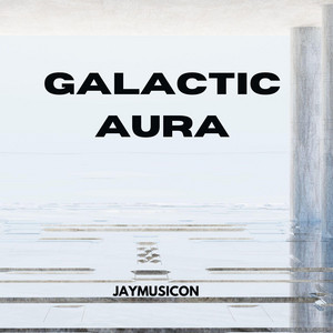 Galactic Aura by JayMusicOn