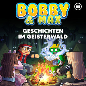 Geschichten im Geisterwald (Teil 09) by Bobby & Max