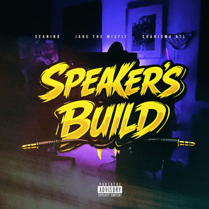 Speaker's Build by Seaning, Jake the Misfit, Charisma ATL