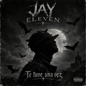 Te tuve una vez by Jay Eleven