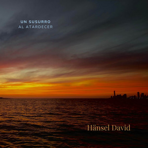 Un Susurro Al Atardecer by Hänsel David