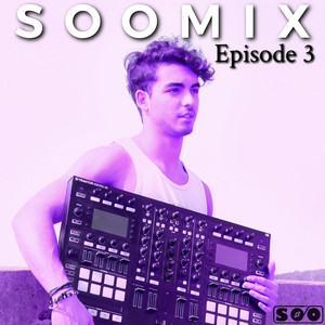 Ehsan Soo - Soomix Episode 3
