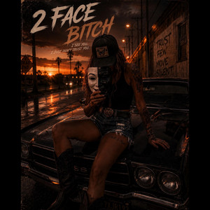 2 FACE BITCH by Paige Ellison