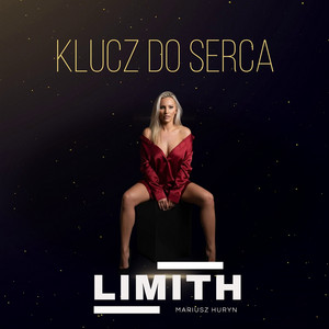 Klucz Do Serca - Radio Edit by LIMITH Mariusz Huryn