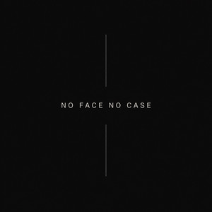 No Face No Case by BDJ
