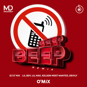 Beep Beep - Remix by Lil Boy, LilMac, Kelson Most Wanted, Deivly, DJ O'Mix