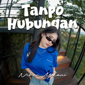 Tanpo Hubungan by Niken Melani