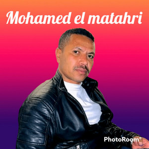 Mohamed el matahri - Yastahel lbargag