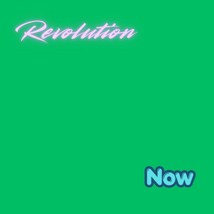 Revolution Now by Ayeshavyn