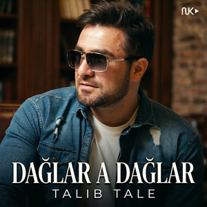 Dağlar A Dağlar by Talıb Tale
