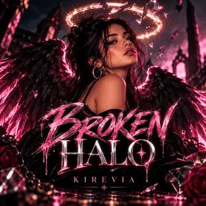 BROKEN HALO by KIREVIA