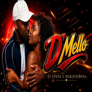 Es linda e Maravilhosa by D Mello, Lirio News O Bloguer Da Banda