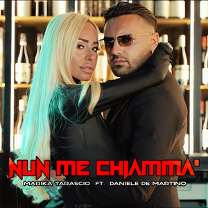 Marika Tarascio - Nun me chiamma' (feat. Daniele De Martino)